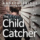 The Child Catcher: A Fight for Justice and Truth