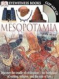 DK Eyewitness Books: Mesopotamia: Discover the Cradle of Civilization―the Birthplace of Writing, Religion, and the