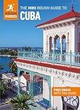 The Mini Rough Guide to Cuba: Travel Guide with eBook (Mini Rough Guides)