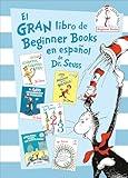 El gran libro de Beginner Books en español de Dr. Seuss (The Big Book of Beginner Books by Dr. Seuss) (Spanish Edition)