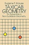 Taxicab Geometry: An Adventure in Non-Euclidean Geometry (Dover Books on Mathematics)