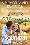 One Southern Cowboy (Romeo Family Romance Book 6)