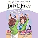 Junie B. Jones Is a Beauty Shop Guy
