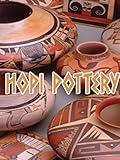 Hopi Pottery: A Handmade Heritage