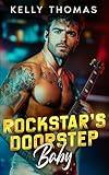 Rockstar’s Doorstep Baby: A Billionaire Bad Boy Single Dad Romance (Wild Band Rockstars Book 5)