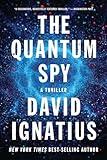 The Quantum Spy: A Thriller