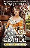 The Duke Wins a Bride: Regency marriage of convenience romance (Inconvenient Brides Book 1)