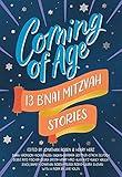 Coming of Age: 13 B'nai Mitzvah Stories