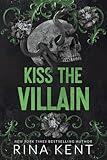 Kiss The Villain: A Dark MM Enemies to Lovers Romance