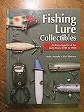 Fishing Lure Collectibles: An Encyclopedia of the Early Years, 1840 to 1940.