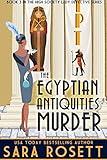 The Egyptian Antiquities Murder (1920s High Society Lady Detective Mystery Book 3)