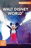 Fodor's Walt Disney World: with Universal and the Best of Orlando (Full-color Travel Guide)