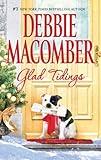 Glad Tidings by Macomber, Debbie. (Harlequin MIRA,2012) [Mass Market Paperback]
