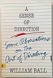 Sense of Direction: Some Observations on the Art of Directing