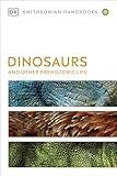 Dinosaurs and Other Prehistoric Life (DK Handbooks)