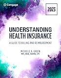 Understanding Health Insurance: A Guide to Billing and Reimbursement, 2023 Edition (MindTap Course List)