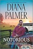 Notorious: A Novel (Long, Tall Texans, 51)