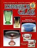 Collector's Encyclopedia of Depression Glass