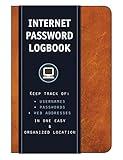 Internet Password Logbook (Cognac Leatherette): Keep track of: usernames, passwords, web addresses in one easy & organized location