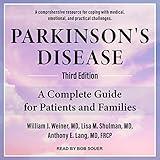 Parkinson's Disease: A Complete Guide for Patients and Families, Third Edition