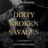 Dirty Broken Savages: Complete Series