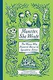 Monster, She Wrote: The Women Who Pioneered Horror and Speculative Fiction