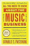 All You Need to Know About the Music Business: 10th Edition