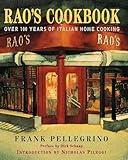 Rao's Cookbook: Over 100 Years of Italian Home Cooking