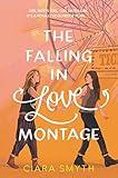 The Falling in Love Montage