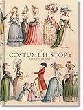 Auguste Racinet. The Costume History (Bibliotheca Universalis)