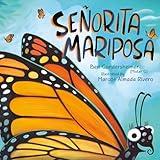 Señorita Mariposa (Bilingual English-Spanish Edition)