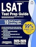 LSAT Test Prep Guide: Master Every Section with Proven Strategies, Practice Tests, and Expert Secrets for First-Try Success
