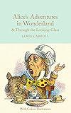 Alice's Adventures in Wonderland & Through the Looking-Glass (Macmillan Collector's Library)