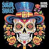 Sugar Skulls Wall Calendar 2025 (Art Calendar)