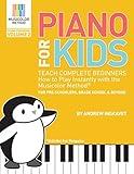 Piano For Kids Volume 2: Teach complete beginners how to play piano instantly with the Musicolor Method (Musicolor Method Piano Songbook)