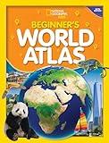 Beginner's World Atlas, 5th Edition (National Geographic Kids)