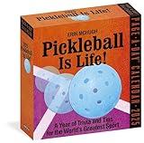 Pickleball Is Life! Page-A-Day® Calendar 2025: Trivia, Tips, and Wisdom for the World's Greatest Sport