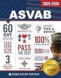 ASVAB Study Guide: Spire Study System & ASVAB Test Prep Guide with ASVAB Practice Test Review Questions for the Armed Services Vocational Aptitude Battery