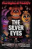 The Silver Eyes: Five Nights at Freddy’s (Five Nights at Freddy’s Graphic Novel #1) (Five Nights at Freddy's Graphic Novels)
