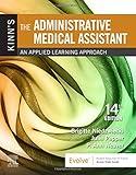 Kinn's The Administrative Medical Assistant