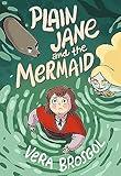 Plain Jane and the Mermaid