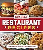 Secret Restaurant Recipes