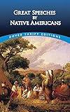 Great Speeches by Native Americans (Dover Thrift Editions: Speeches/Quotations)