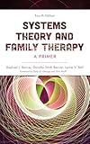 Systems Theory and Family Therapy