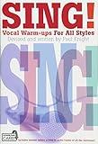 Sing! Vocal Warm-Ups for All Styles Book/Online Audio