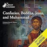 Confucius, Buddha, Jesus, and Muhammad