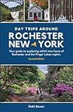 Day Trips Around Rochester, New York: Your guide to exploring within two hours of Rochester and the Finger Lakes region.