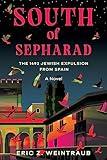 South of Sepharad: The 1492 Jewish Expulsion from Spain