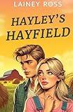 Hayley's Hayfield: A Small Town Young Adult Romance (Blink, Oklahoma)