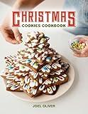 CHRISTMAS COOKIE COOKBOOK: Festive Recipes for Holiday Baking, Gifting, and Celebrating the Season